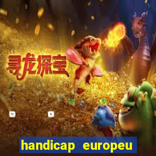 handicap europeu empate 1